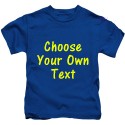 Personalised Text Kids T Shirt
