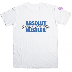 Absolute Hustler T Shirt