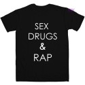 Sex Drugs and Rap T Shirt